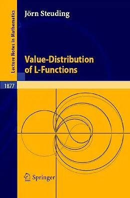 E-Book (pdf) Value-Distribution of L-Functions von Jörn Steuding