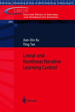 E-Book (pdf) Linear and Nonlinear Iterative Learning Control von Jian-Xin Xu, Ying Tan