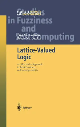 E-Book (pdf) Lattice-Valued Logic von Yang Xu, Da Ruan, Keyun Qin