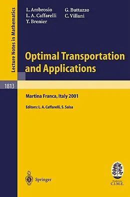 E-Book (pdf) Optimal Transportation and Applications von Luigi Ambrosio, Luis A. Caffarelli, Yann Brenier