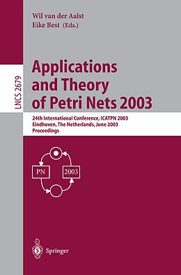 E-Book (pdf) Applications and Theory of Petri Nets 2003 von 