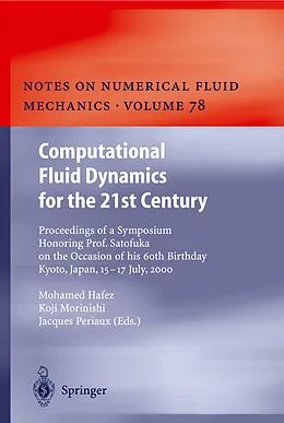 E-Book (pdf) Computational Fluid Dynamics for the 21st Century von Mohamed Hafez, Koji Morinishi, Jacques Periaux