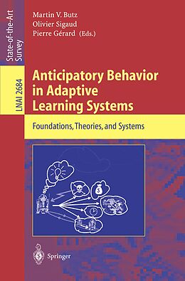 E-Book (pdf) Anticipatory Behavior in Adaptive Learning Systems von 