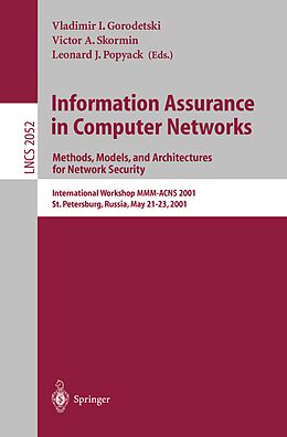 E-Book (pdf) Information Assurance in Computer Networks: Methods, Models and Architectures for Network Security von 