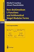 E-Book (pdf) Non-Archimedean L-Functions and Arithmetical Siegel Modular Forms von Michel Courtieu, Alexei A. Panchishkin