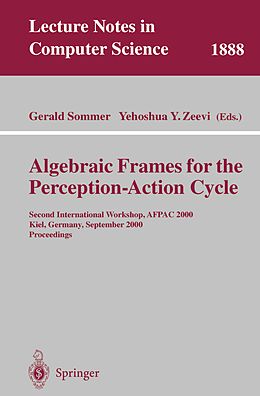 E-Book (pdf) Algebraic Frames for the Perception-Action Cycle von 