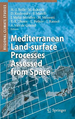 eBook (pdf) Mediterranean Land-surface Processes Assessed from Space de Hans-Jürgen Bolle, Matthias Eckardt, Dirk Koslowsky