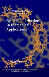E-Book (pdf) Optical Polarization in Biomedical Applications von Valery V. Tuchin, Lihong Wang, Dmitry A. Zimnyakov