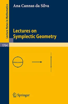 E-Book (pdf) Lectures on Symplectic Geometry von Ana Cannas Da Silva