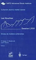 E-Book (pdf) Coherent atomic matter waves - Ondes de matiere coherentes von R. Kaiser, C. Westbrook, F. David