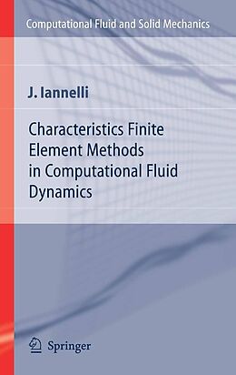 eBook (pdf) Characteristics Finite Element Methods in Computational Fluid Dynamics de Joe Iannelli