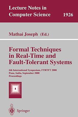 E-Book (pdf) Formal Techniques in Real-Time and Fault-Tolerant Systems von 