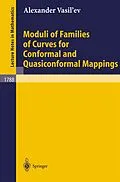 E-Book (pdf) Moduli of Families of Curves for Conformal and Quasiconformal Mappings von Alexander Vasil'ev