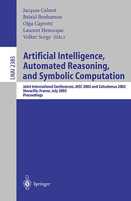 E-Book (pdf) Artificial Intelligence, Automated Reasoning, and Symbolic Computation von 