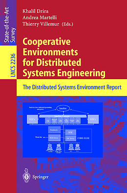 E-Book (pdf) Cooperative Environments for Distributed Systems Engineering von Khalil Drira, Andrea Martelli, Thierry Villemur