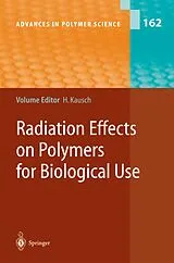 E-Book (pdf) Radiation Effects on Polymers for Biological Use von 