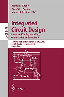 E-Book (pdf) Integrated Circuit Design. Power and Timing Modeling, Optimization and Simulation von 