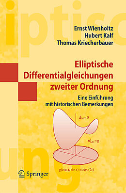 E-Book (pdf) Elliptische Differentialgleichungen zweiter Ordnung von Ernst Wienholtz, Hubert Kalf, Thomas Kriecherbauer