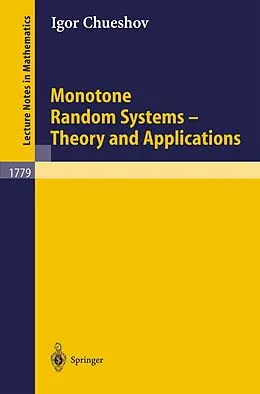 E-Book (pdf) Monotone Random Systems Theory and Applications von Igor Chueshov