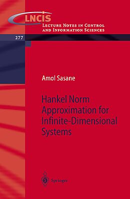 E-Book (pdf) Hankel Norm Approximation for Infinite-Dimensional Systems von A. Sasane