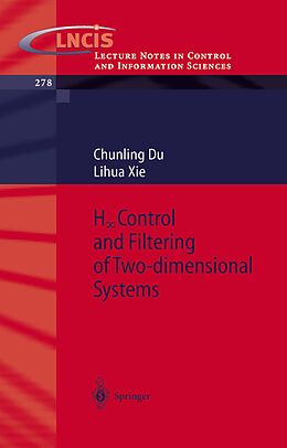 E-Book (pdf) H_infinity Control and Filtering of Two-Dimensional Systems von Chungling Du, Lihua Xie