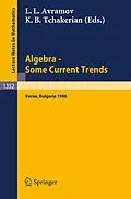E-Book (pdf) Algebra. Some Current Trends von 