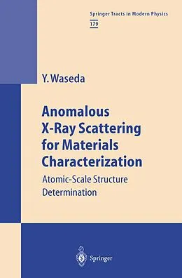 E-Book (pdf) Anomalous X-Ray Scattering for Materials Characterization von Yoshio Waseda