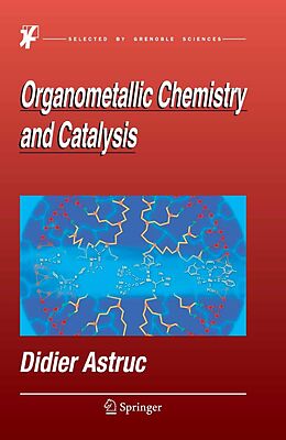 eBook (pdf) Organometallic Chemistry and Catalysis de Didier Astruc