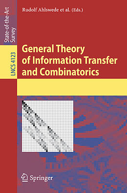 Kartonierter Einband General Theory of Information Transfer and Combinatorics von 