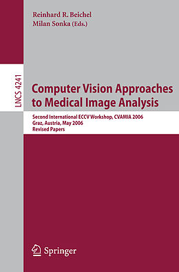 Kartonierter Einband Computer Vision Approaches to Medical Image Analysis von 