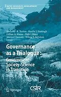 E-Book (pdf) Governance as a Trialogue: Government-Society-Science in Transition von Anthony R. Turton, Hanlie J. Hattingh, Gillian A. Maree