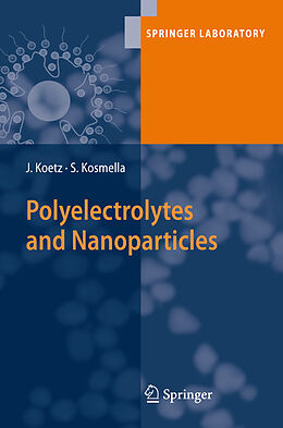 Livre Relié Polyelectrolytes and Nanoparticles de Sabine Kosmella, Joachim Koetz