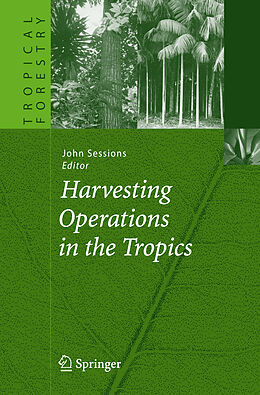 Livre Relié Harvesting Operations in the Tropics de 