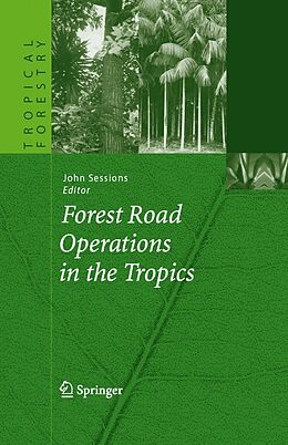 eBook (pdf) Forest Road Operations in the Tropics de John Sessions