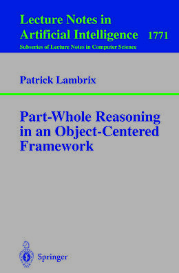E-Book (pdf) Part-Whole Reasoning in an Object-Centered Framework von Patrick Lambrix