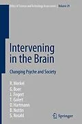 E-Book (pdf) Intervening in the Brain von Reinhard Merkel, G. Boer, J. Fegert