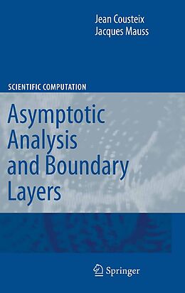 E-Book (pdf) Asymptotic Analysis and Boundary Layers von Jean Cousteix, Jacques Mauss