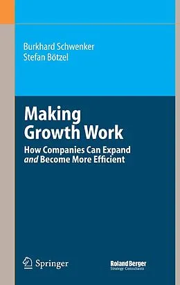 E-Book (pdf) Making Growth Work von Burkhard Schwenker, Stefan Bötzel