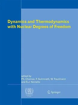 E-Book (pdf) Dynamics and Thermodynamics with Nuclear Degrees of Freedom von Philippe Chomaz, Francesca Gulminelli, Wolfgang Trautmann