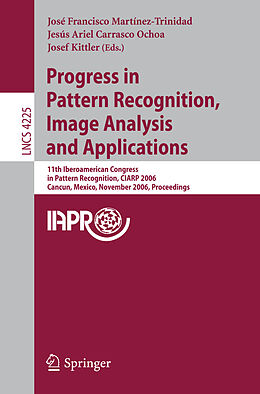 Kartonierter Einband Progress in Pattern Recognition, Image Analysis and Applications von 
