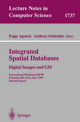E-Book (pdf) Integrated Spatial Databases: Digital Images and GIS von 