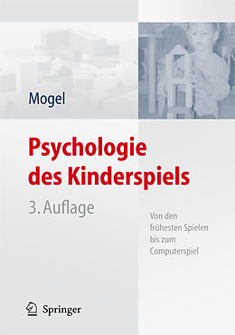 Fester Einband Psychologie des Kinderspiels von Hans Mogel
