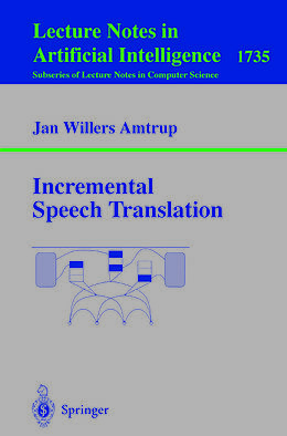 E-Book (pdf) Incremental Speech Translation von Jan W. Amtrup