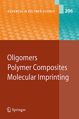Livre Relié Oligomers - Polymer Composites -Molecular Imprinting de 