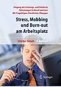E-Book (pdf) Stress, Mobbing und Burn-out am Arbeitsplatz von Sven Max Litzcke, Horst Schuh