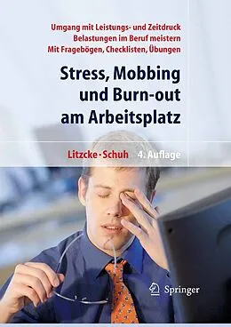 E-Book (pdf) Stress, Mobbing und Burn-out am Arbeitsplatz von Sven Max Litzcke, Horst Schuh