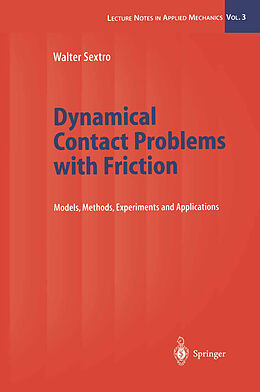 E-Book (pdf) Dynamical Contact Problems with Friction von Walter Sextro