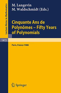 E-Book (pdf) Cinquante Ans de Polynomes - Fifty Years of Polynomials von 
