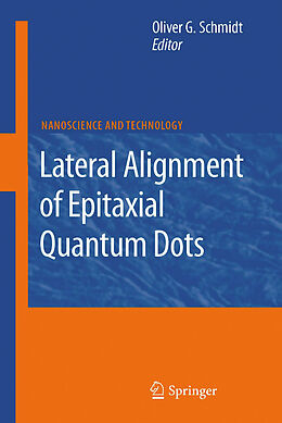 E-Book (pdf) Lateral Alignment of Epitaxial Quantum Dots von Oliver Schmidt