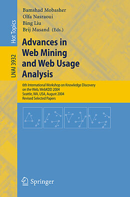 Kartonierter Einband Advances in Web Mining and Web Usage Analysis von 